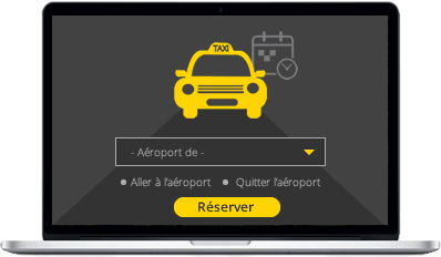 RÉSERVEZ UN TAXI EN LIGNE